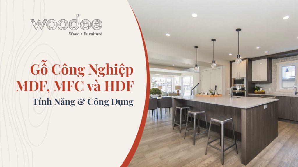 Phân loại và tính năng gỗ công nghiệp phổ biến hiện nay